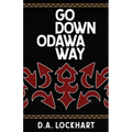 Go Down Odawa Way - Paperback