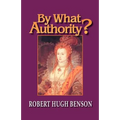 By What Authority? - Paperback