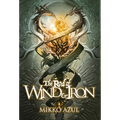 The Rod of Wind and Iron - Hardcover