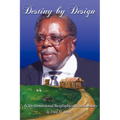 Destiny by Design - Paperback