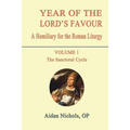 Year of the Lord's Favour. a Homiliary for the Roman Liturgy. Volume 1: The Sanctoral Cycle - Paperback