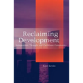 Reclaiming Development: Independent Thought and Caribbean Community - Paperback