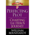 Perfecting Plot: Charting the Hero's Journey - Paperback