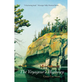 The Voyageur's Highway: Minnesota's Border Lake Land - Paperback