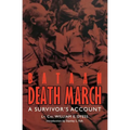 Bataan Death March: A Survivor's Account - Paperback