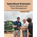 Agricultural Extension: Farmer Education and Rural Development - Hardcover