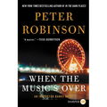 When the Music's Over: An Inspector Banks Novel - Paperback