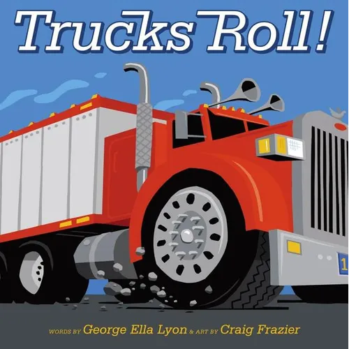 Trucks Roll! - Hardcover