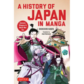 A History of Japan in Manga: Samurai, Shoguns and World War II - Paperback