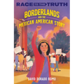 Borderlands and the Mexican American Story - Paperback