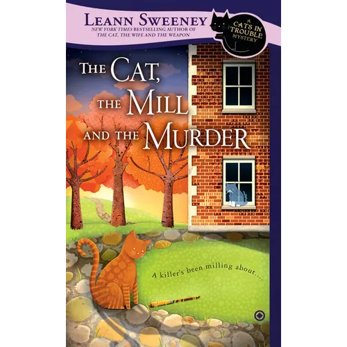 The Cat, the Mill and the Murder - Mass Market Paperbound