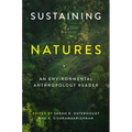Sustaining Natures: An Environmental Anthropology Reader - Paperback