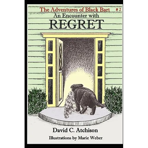 The Adventures of Black Bart: An Encounter with Regret - Paperback