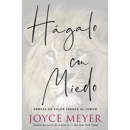 Hágalo Con Miedo: Ármese de Valor Frente Al Temor - Paperback