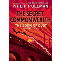 The Book of Dust: The Secret Commonwealth (Book of Dust, Volume 2) - Hardcover