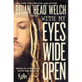 With My Eyes Wide Open: Miracles and Mistakes on My Way Back to Korn - Paperback