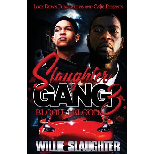 Slaughter Gang 3: Blood 4 Blood - Paperback