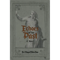 Echoes of the Past - Paperback