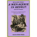 A Menagerie in Revolt: Selected Writings - Paperback