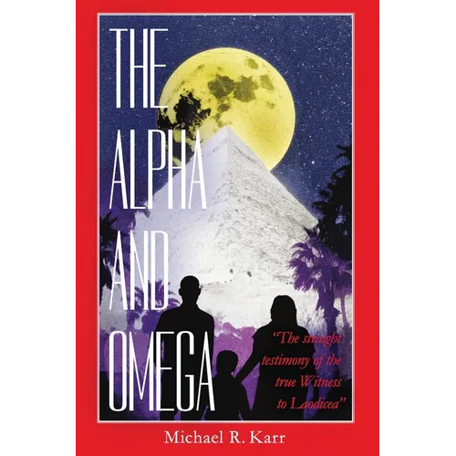 The Alpha and Omega - Paperback