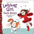 Ladybug Girl Feels Happy - Board Book