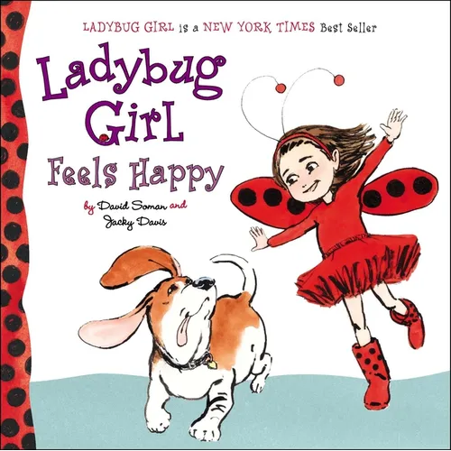 Ladybug Girl Feels Happy - Board Book