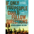 If Only You People Could Follow Directions: A Memoir - Paperback