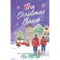 The Christmas Clause: A Sweet Holiday Hockey Romance - Paperback