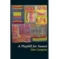 A Playbill for Sunset - Paperback
