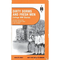 Dirty Dorms and Fresh Men - Paperback
