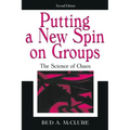 Putting A New Spin on Groups: The Science of Chaos - Paperback