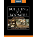Building for Boomers: Guide to Design and Construction - Hardcover
