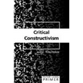 Critical Constructivism Primer - Paperback