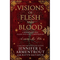 Visions of Flesh and Blood: A Blood and Ash/Flesh and Fire Compendium - Paperback
