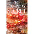 The Burning Secret - Paperback