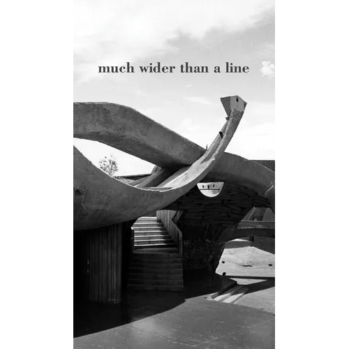 Much Wider Than a Line - Paperback