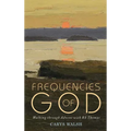 Frequencies of God: Walking Through Advent with R S Thomas - Paperback