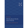 Words about Words about Words: Theory, Criticism, and the Literary Text - Paperback