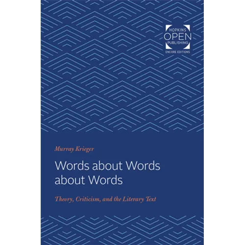 Words about Words about Words: Theory, Criticism, and the Literary Text - Paperback