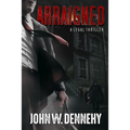 Arraigned: A Legal Thriller - Paperback