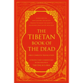 The Tibetan Book of the Dead: First Complete Translation - Hardcover
