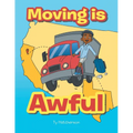 Moving is Awful - Paperback