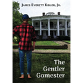 The Gentler Gamester - Hardcover