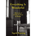 Everything Is Wonderful: Memories of a Collective Farm in Estonia - Paperback