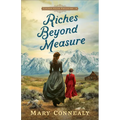 Riches Beyond Measure - Hardcover