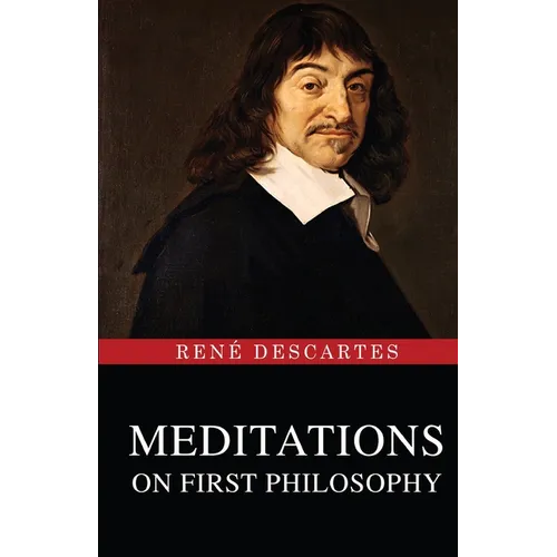 Meditations on First Philosophy - Paperback