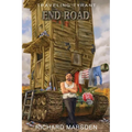 The Traveling Tyrant: End Road - Paperback