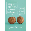Why Is the Penis Shaped Like That? - Paperback