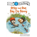 Otter and Owl Say I'm Sorry: Level 1 - Paperback