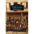 DeFuniak Springs - Hardcover